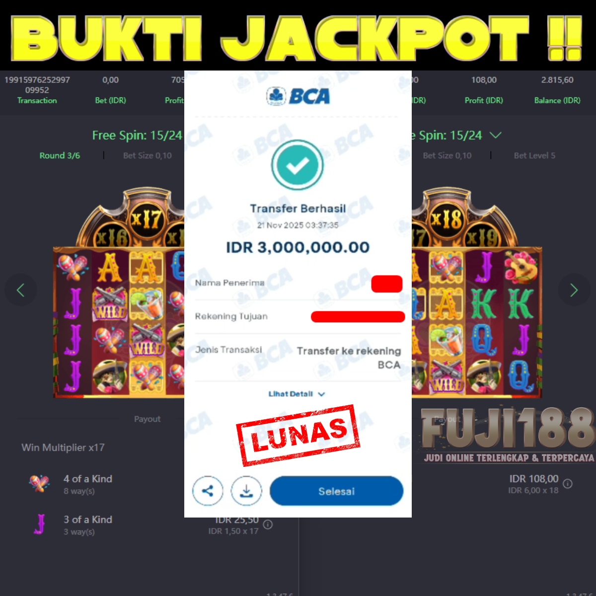 Bukti Kemenangan WILD BANDITO